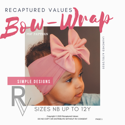 Sewn Bow-Wrap for Baby, Toddler, and Kids, Bow Headband PDF Sewing Pattern, Recaptured Values Patterns - Recaptured Values