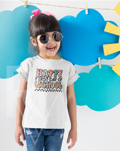 Happy First Day of School T-Shirt || Baby Bodysuit, Toddler and Kid T-Shirt